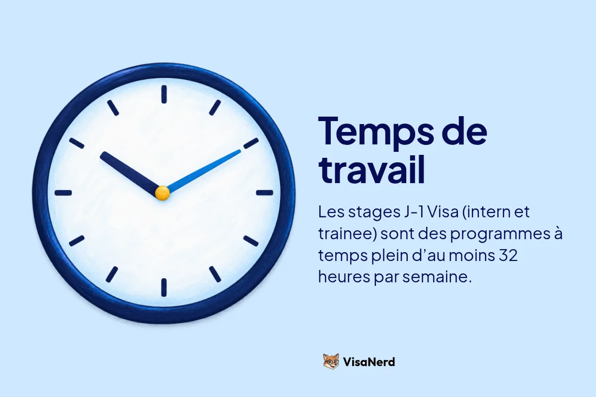 Temps de travail: Les stages J-1 Visa (intern et trainee) sont des programmes à temps plein d’au moins 32 heures par semaine.