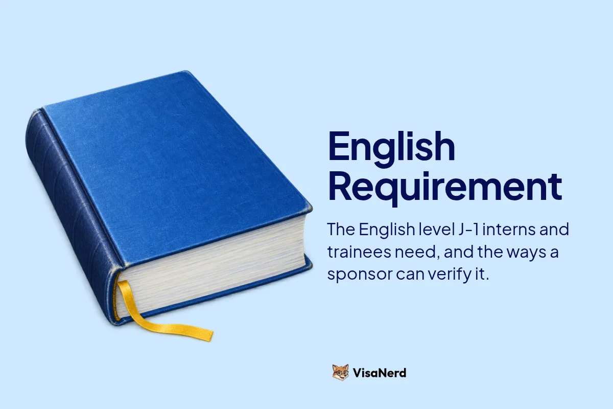 English Requirement: The English level J-1 interns and trainees need, and the ways a sponsor can verify it.